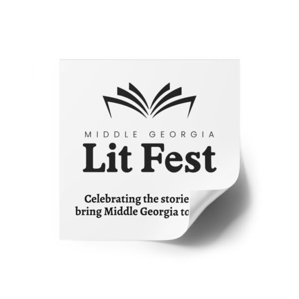 Middle Georgia Lit Fest Square Sticker — "Celebrating the stories that bring Middle Georgia together"