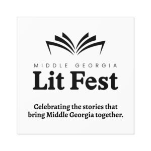 Middle Georgia Lit Fest Square Sticker — "Celebrating the stories that bring Middle Georgia together"